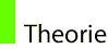 Theorie